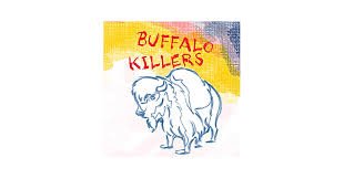 BUFFALO KILLERS - Buffalo Killers (Swirl Vinyl) Vinyl Record