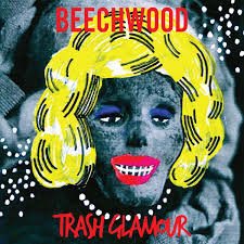 BEECHWOOD - Trash Glamour (Starburst Vinyl) Vinyl Record