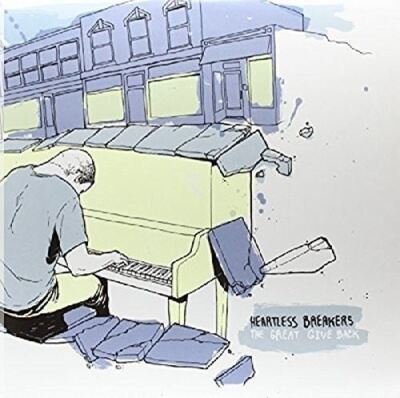 HEARTLESS BREAKERS - The Great Give Back Vinyl Record