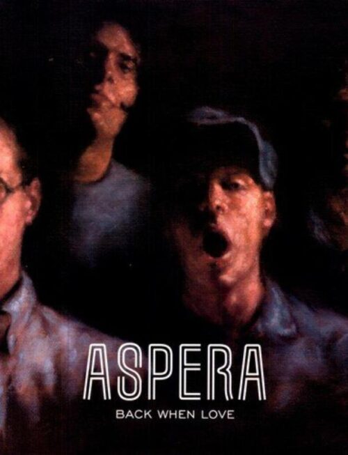 ASPERA - Back When Love (One-Sided Vinyl) Vinyl Record