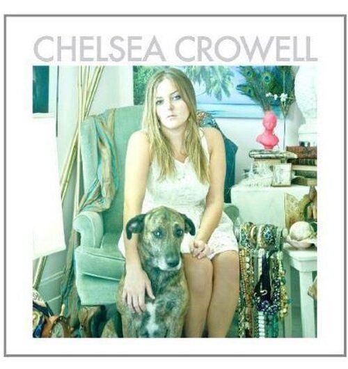 CHELSEA CROWELL - Chelsea Crowell Vinyl Record