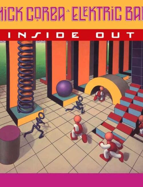 CHICK COREA ELEKTRIC BAND - Inside Out Vinyl Record