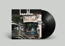 BANDITOS - Right On Vinyl Record