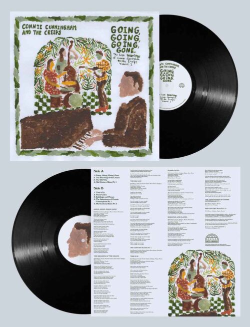 CONNIE CUNNINGHAM & THE CREEPS - Going. Going. Going. Gone: The Rare Recordings Of Connie Cunningham And The Creeps Vol. 1 Vinyl Record