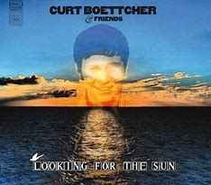 CURT BOETTCHER AND FRIENDS - Looking For The Sun Vinyl Record