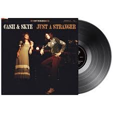 CASH & SKYE - Just A Stranger Vinyl Record