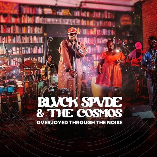 BLVCK SPVDE & THE COSMOS - Overjoyed Through The Noise (Space Swirl Red/Blue Vinyl) Vinyl Record