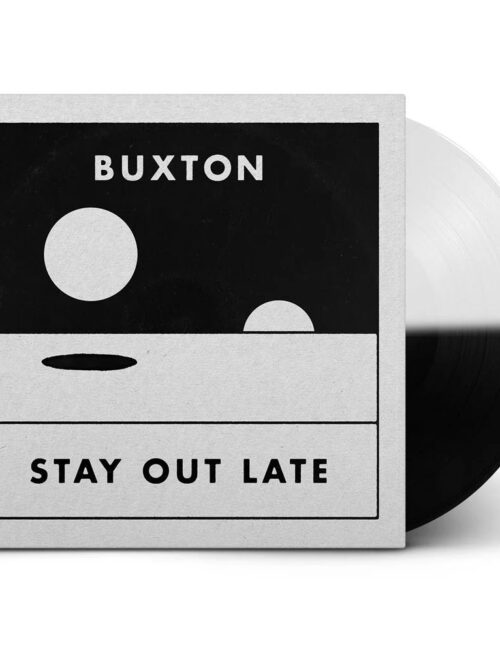 BUXTON - Stay Out Late Vinyl Record