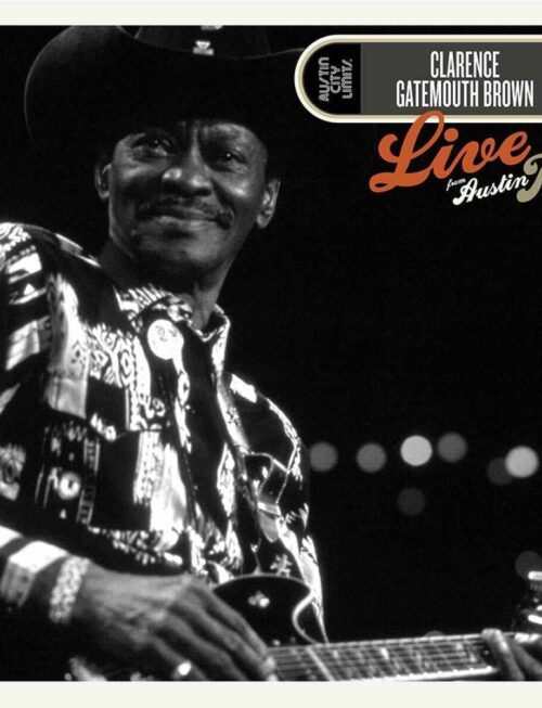 CLARENCE GATEMOUTH BROWN - Live From Austin. Tx Vinyl Record