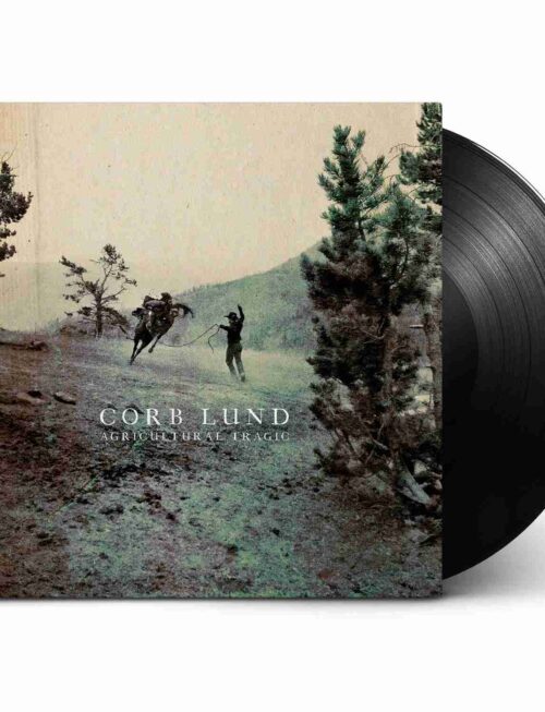 CORB LUND - Agricultural Tragic Vinyl Record