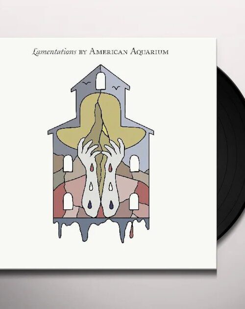 AMERICAN AQUARIUM - Lamentations Vinyl Record