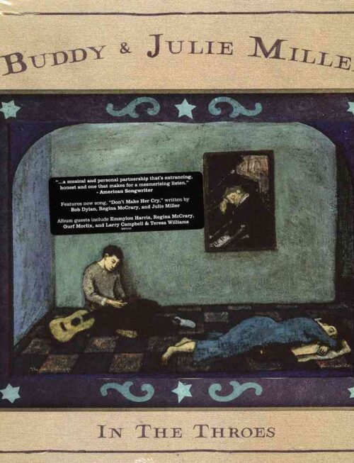 BUDDY & JULIE MILLER - In The Throes Vinyl Record