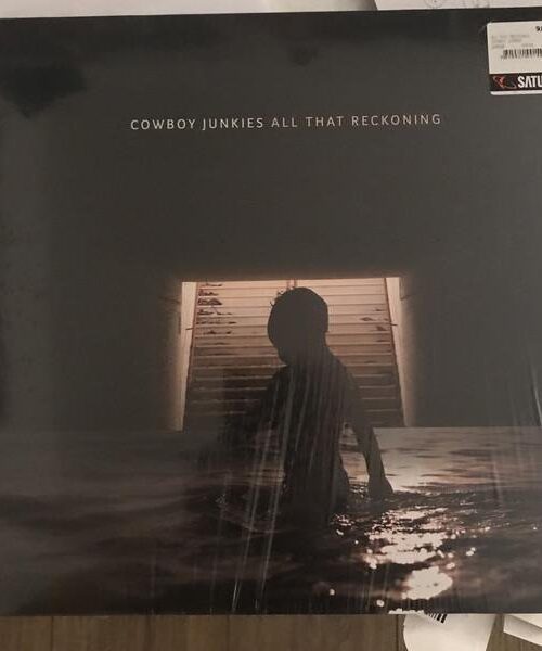 COWBOY JUNKIES - All That Reckoning Vinyl Record