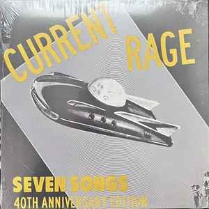 CURRENT RAGE - Seven Songs (40th Anniversary Expanded Edition) (Clear Highlighter Yellow Vinyl) Vinyl Record