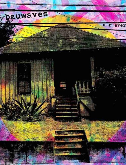 BAUWAVES - U R Everything Vinyl Record