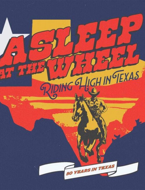 ASLEEP AT THE WHEEL - Riding High In Texas Vinyl Record