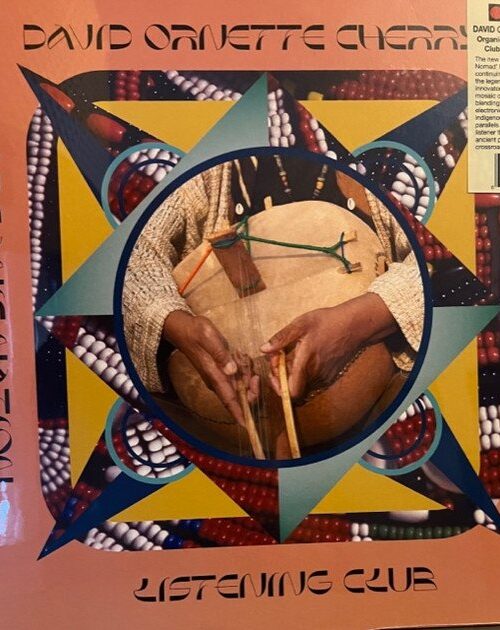 CHERRY. DAVID ORNETTE - Organic Nation Listening Club (The Continual) Vinyl Record