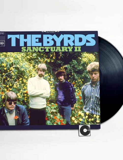 BYRDS - Sanctuary II Vinyl Record