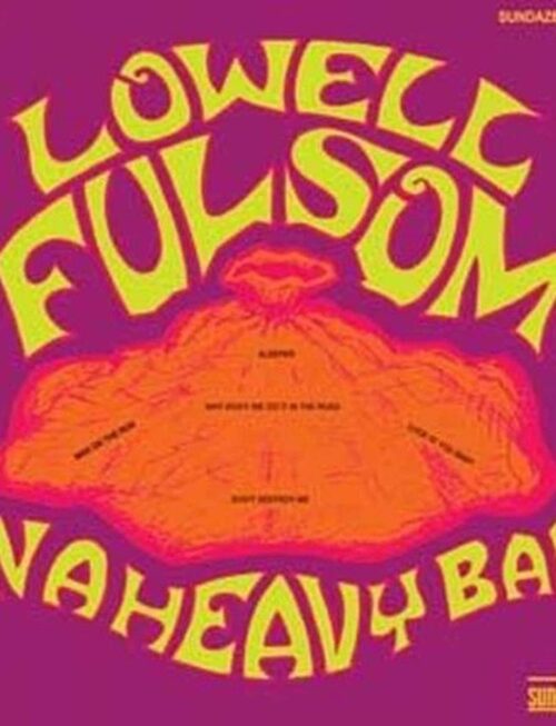 LOWELL FULSOM - In A Heavy Bag Vinyl Record