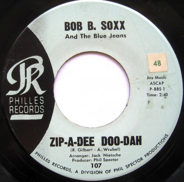 BOB B. SOXX & THE BLUE JEANS - Zip-A-Dee-Doo-Dah Vinyl Record