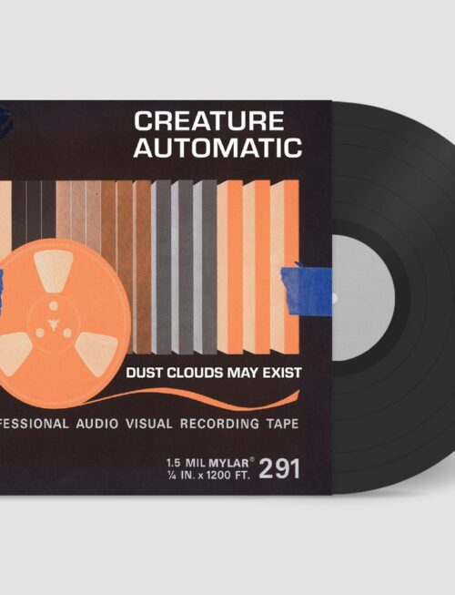 CREATURE AUTOMATIC - Dust Clouds May Exist Vinyl Record