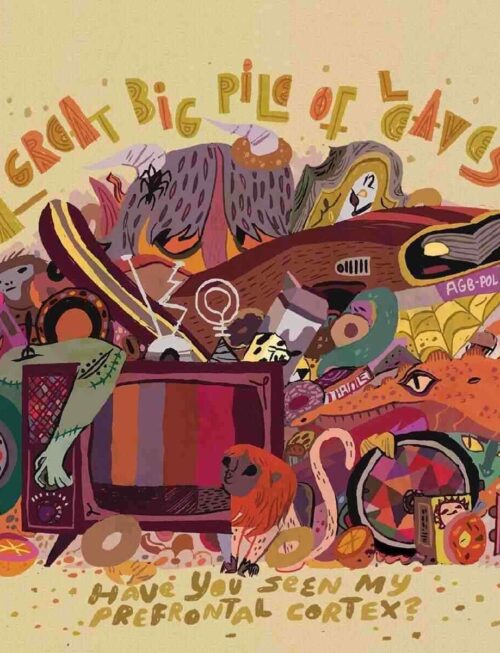 A GREAT BIG PILE OF LEAVES - Have You Seen My Prefrontal Cortex? (Tri-Stripe Vinyl) Vinyl Record