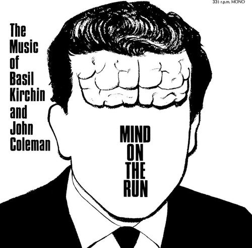 BASIL KIRCHIN & JOHN COLEMAN - Mind On The Run Vinyl Record