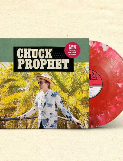 CHUCK PROPHET - Bobby Fuller Died For Your Sins (5th Anniversary Edition) (Cloudy Red Vinyl) Vinyl Record