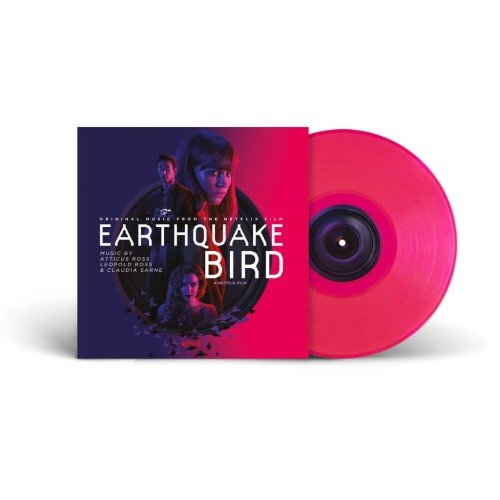 ATTICUS ROSS & LEOPOLD ROSS & CLAUDIA SARNE - EARTHQUAKE BIRD (ORIGINAL MUSIC FROM THE NETFL Vinyl Record