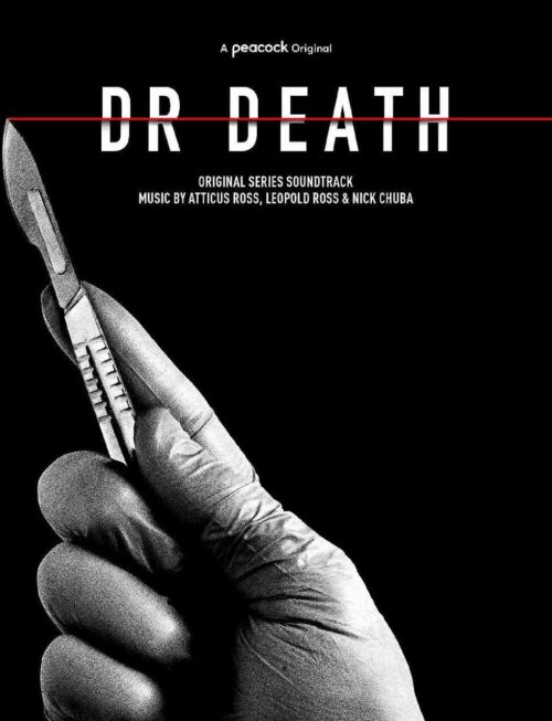 ATTICUS ROSS, LEOPOLD ROSS, NICK CHUBA - DR. DEATH (ORIGINAL SERIES SOUNDTRACK) Vinyl Record