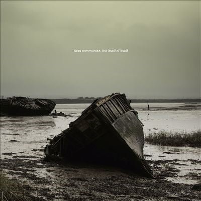 BASS COMMUNION - THE ITSELF OF ITSELF Vinyl Record