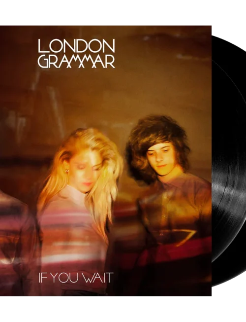 London Grammar - If You Wait Vinyl Record