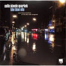 COLIN STEELE QUARTET - THE BLUE NILE JAZZ INTERPRET Vinyl Record