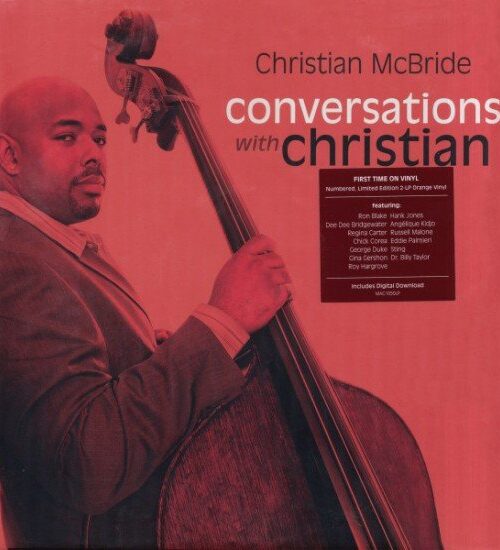 CHRISTIAN MCBRIDE - CONVERSATIONS WITH CHRISTIAN Vinyl Record