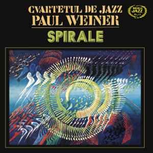 CVARTETUL DE JAZZ PAUL WEINER - Spirale Vinyl Record