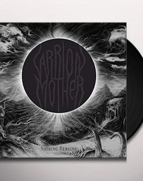 CARRION MOTHER - Nothing Remains Vinyl Record