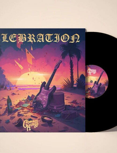 COMMON KINGS - CELEBRATION Vinyl Record