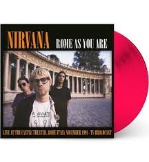 NIRVANA - Rome As You Are (Pink Vinyl) Vinyl Record