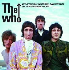 WHO - Live At The Civic Auditorium. San Francisco Dec 13Th 1971 - Fm Broadcast Vinyl Record