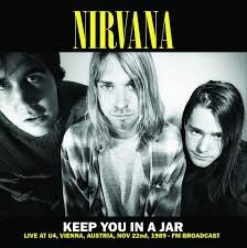NIRVANA - Keep You In A Jar: Live At U4. Vienna. Austria. Nov 22Nd. 1989 - Fm Broadcast (Yellow Vinyl) Vinyl Record