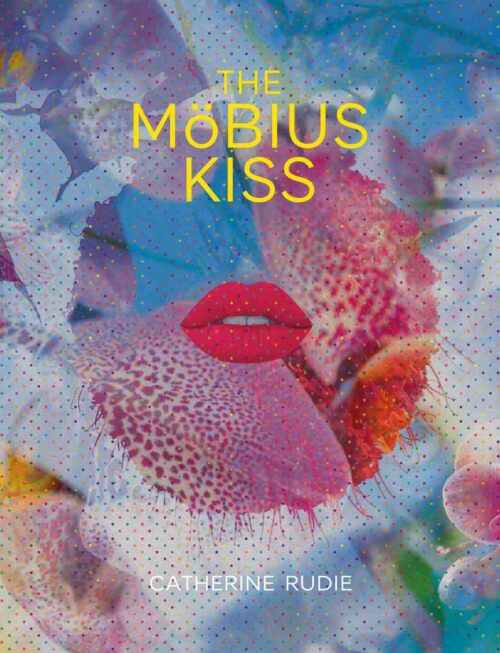 CATHERINE RUDIE - THE MOBIUS KISS Vinyl Record