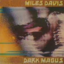 Miles Davis - Dark Magus (2LP) Vinyl Record