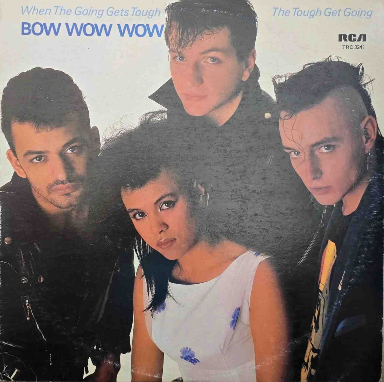 BOW WOW WOW - When The Going Gets Tough... (Coloured Vinyl) Vinyl Record