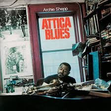 ARCHIE SHEPP - ATTICA BLUES Vinyl Record