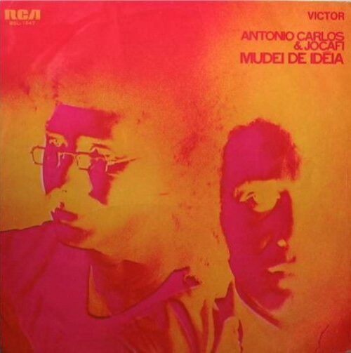 ANTONIO CARLOS & JOCAFI - MUDEI DE IDEIA Vinyl Record