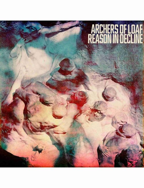 ARCHERS OF LOAF - REASON IN DECLINE Vinyl Record