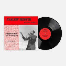 AYALEW MESFIN - TEWEDIJE LIMUT (LET ME DIE LOVED) Vinyl Record