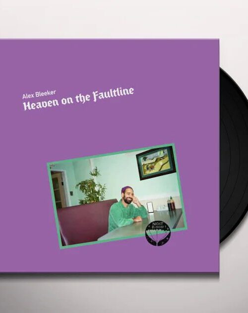 ALEX BLEEKER - Heaven On The Faultlin Vinyl Record