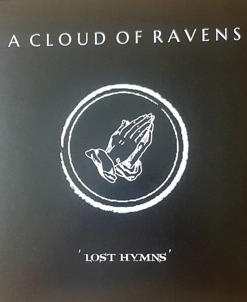 A CLOUD OF RAVENS - LOST HYMNS Vinyl Record