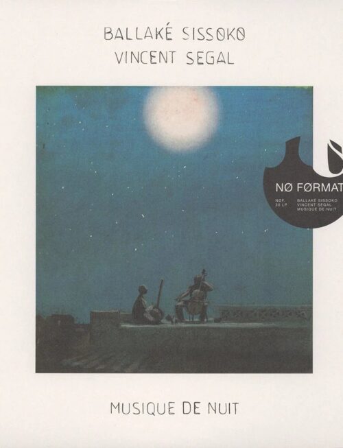 BALLAKE SISSOKO & VINCENT SEGA - MUSIQUE DE NUIT Vinyl Record